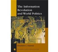 The Information Revolution and World Politics by Elizabeth C. Hanson Elizabeth C. Hanson (Auteur)