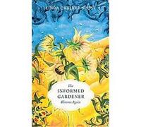 The Informed Gardener Blooms Again Linda Chalker-scott (Auteur)