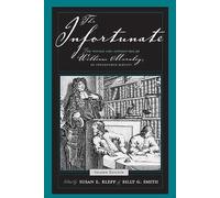 The Infortunate Pb: The Voyage And Adventures Of William Moraley, An Indentured Servant