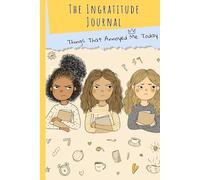 The Ingratitude Journal: Things That Annoyed Me Today