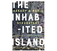 The Inhabited Island by Arkady Strugatsky & Boris Strugatsky & Translated by Andrew Bromfield Arkady Strugatsky , Boris Strugatsky , Translated by Andrew Bromfield (Auteur)