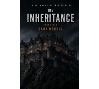 The Inheritance: A Dr. Mara Voss Mystery: Book Seven