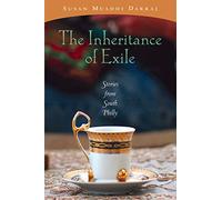 The Inheritance of Exile: Stories from South Philly