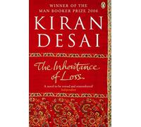 The Inheritance of Loss: The Booker Prize-Winning Novel