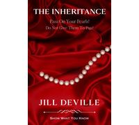 The Inheritance: Pass On Your Pearls Do Not Give Them To Pigs