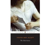 The Inheritance, Penguin Classics Series Daniel Shealy, Joel Myerson, Louisa May Alcott (Auteur)