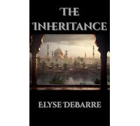 The Inheritance: The Land of Judah - Elyse DeBarre - RomaAquila - ebook (ePub) - Livre