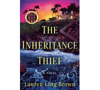 The Inheritance Thief A Novel - Lauren Ling Brown - Bantam - ebook (ePub) - Livre