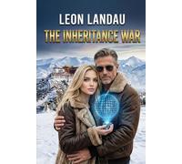 The Inheritance War: A gripping psychological thriller with a mind-bending twist