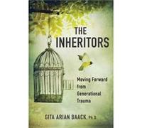 The Inheritors by Arian Baack & PhD & Gita Arian Baack PhD Gita (Auteur)