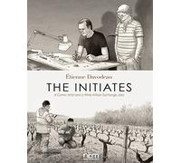 The Initiates: A Comic Artist and a Wine Artisan Exchange Jobs