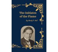 The Initiates of the Flame ~: Deluxe Edition