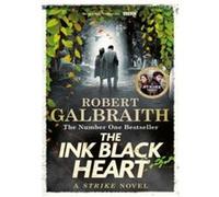 The Ink Black Heart: The Number One international bestseller (Strike 6)