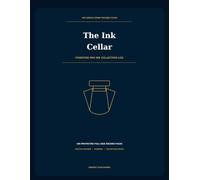 The Ink Cellar: Fountain Pen Ink Collection Log