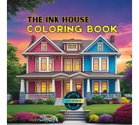 The Ink House coloring book: 51 realistic designs of stunning houses Perfect for both adults and kids: Each sketch is meticulously designed with ... to bring these beautiful homes to life.