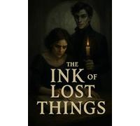 the ink of lost things