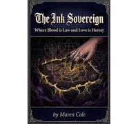 The Ink Sovereign: Where Blood is Law and Love is Heresy