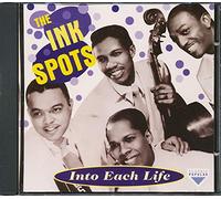 The Ink Spots - Into Each Life