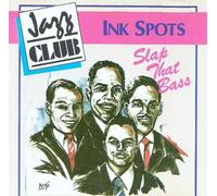 The Ink Spots - Slap That Bass