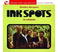 The Ink Spots - Stanley Morgan's Ink Spots In London - From The Archives (Digitally Remastered)