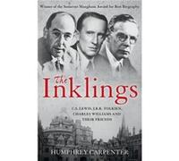 C. S. Lewis, J. R. R. Tolkien charles williams and Their Friends