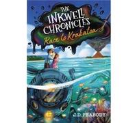 The Inkwell Chronicles Race to Krakatoa Book 2 by J. D. Peabody J. D. Peabody (Auteur)