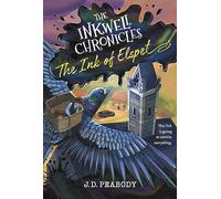 The Inkwell Chronicles: The Ink of Elspet, Book 1