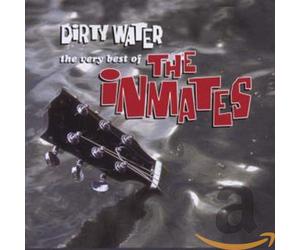 The Inmates - Dirty water-the very best of