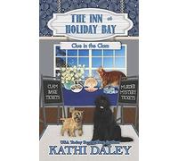 The Inn At Holiday Bay: Clue In The Clam