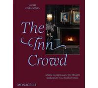 The Inn Crowd: Artistic getaways and the modern innkeepers who created them