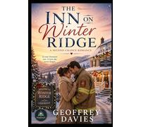 The Inn on Winter Ridge: A cozy Vermont inn. A love she never forgot.
