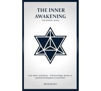 The Inner Awakening: The Spirits' Book