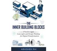 The Inner Building Blocks by Abhishek Rai Abhishek Rai (Auteur)
