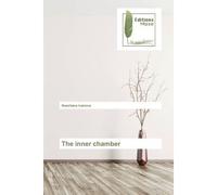 The inner chamber - Snezhana Ivanova - Muse Editions - broché - Roman