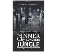 The Inner City Concrete Jungle