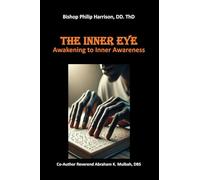 The Inner Eye: Awakening to Inner Awareness