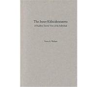 The Inner Kalacakratantra Vesna A. Wallace (Auteur)