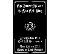 The Inner Life and the TaoTehKing - Amazon Digital Services LLC KDP - Amazon Digital Services LLC KDP - Livre en Anglais Amazon Digital Services LLC KDPAmazon Digital Services LLC KDP (Auteur)