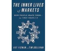 The Inner Lives Of Markets