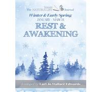 The Inner Naturalist Journal for Rest and Awakening: Winter and Early Spring