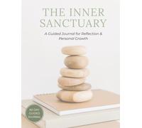 The Inner Sanctuary: A Guided Journal for Reflection & Personal Growth (60 Days - Classic Black & White Edition)