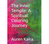 The Inner Temple: A Spiritual Coloring Journey