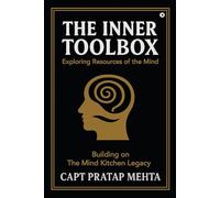 The Inner Toolbox: Exploring Resources of the Mind