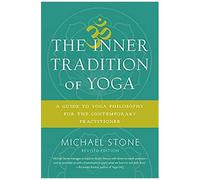 The Inner Tradition Of Yoga