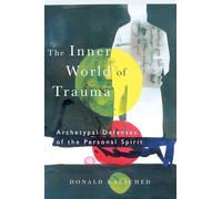 The Inner World of Trauma