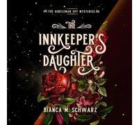 The Innkeeper's Daughter (The Gentleman Spy Mysteries)