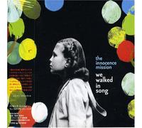 The Innocence Mission - We Walked in Song