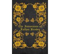 The Innocence of Father Brown: With original illustrations