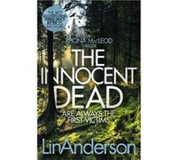 The Innocent Dead by Lin Anderson Lin Anderson (Auteur)