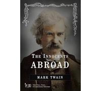The Innocents Abroad: Classic Edition Republished by North Publishers